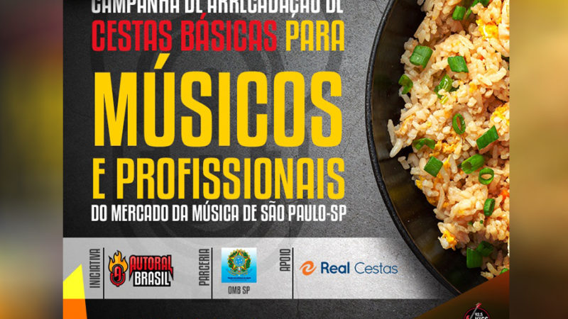Autoral Brasil Kiss FM inicia campanha de arrecadação de alimentos para músicos e profissionais do setor