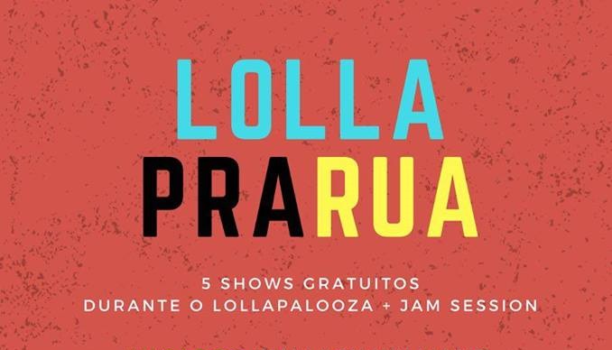 #Lollaprarua 2018 acontece neste sábado em Interlagos