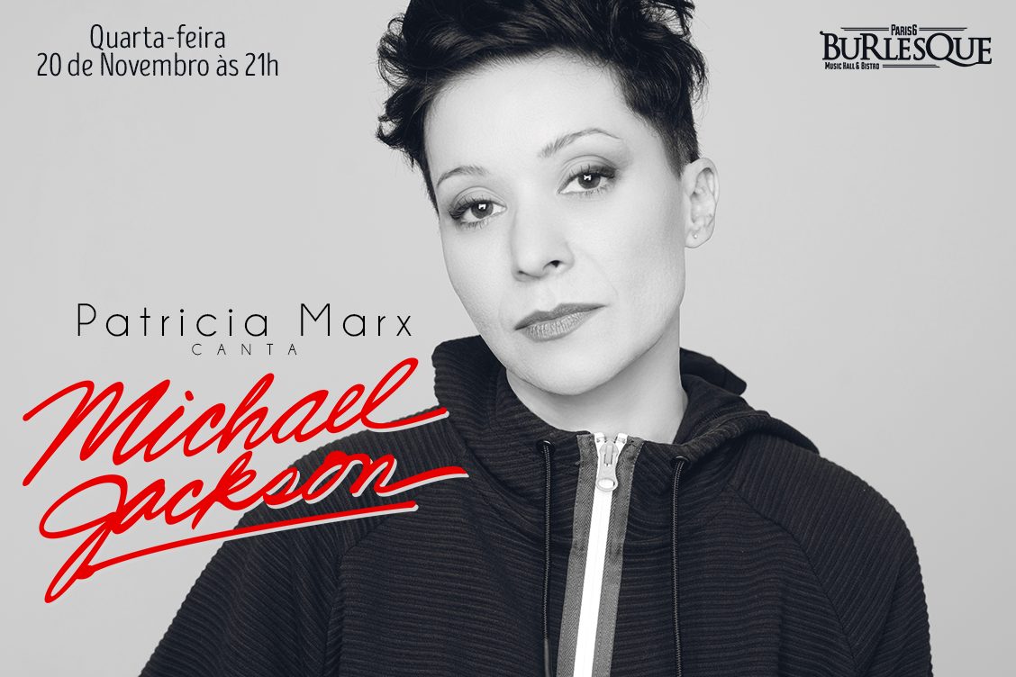 Patricia Marx faz tributo a Michael Jackson no Paris 6 Burlesque