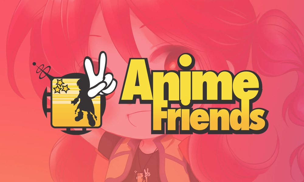 Anime Friends 2020 é oficialmente cancelado