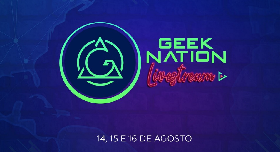 Geek Nation Livestream acontece em agosto com transmissão gratuita