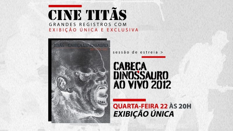 Titãs transmitem show especial de ‘Cabeça Dinossauro’ nesta quarta no YouTube