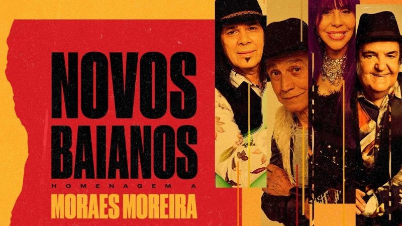 Novos Baianos homenageiam Moraes Moreira em live neste sábado