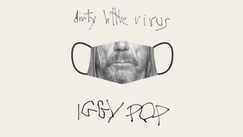 Iggy Pop lança single inspirado pela pandemia da COVID-19; ouça ‘Dirty Little Virus’