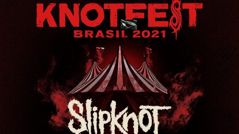 Knotfest Brasil pode ser remarcado para 2022 devido pandemia