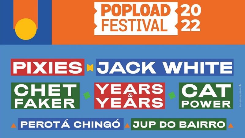 Popload Festival 2022 anuncia line-up com Pixies, Jack White e Cat Power