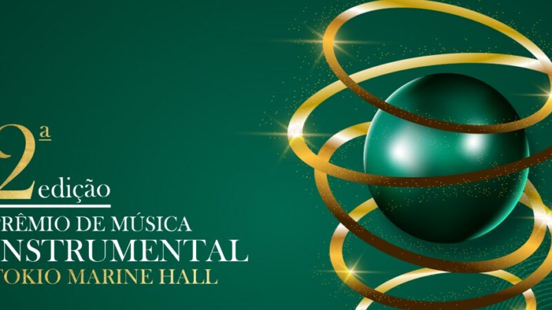 2ª edição do Prêmio de Música Instrumental Tokio Marine Hall celebra a música instrumental brasileira
